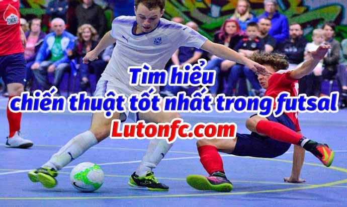 Tổng hợp những chiến thuật hay nhất trong bóng đá Futsal hiệu quả nhất cập nhật 11/2024