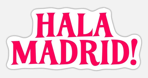 Hala Madrid là gì? Nguồn gốc, phát âm trong tiếng Anh