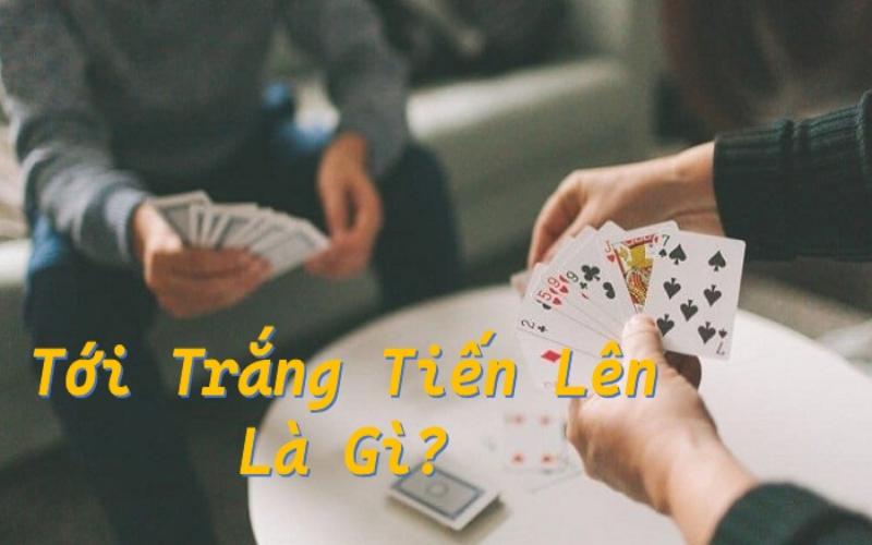 White Win là gì và những trường hợp White Win trong Tien Len