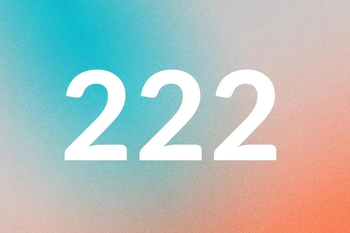 222 có ý nghĩa gì? Dãy số trùng lặp báo hiệu điều gì sắp đến