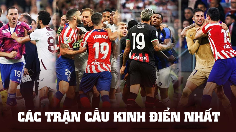 Các trận cầu kinh điển nhất làng túc cầu: El Clasico trên đỉnh thế giới